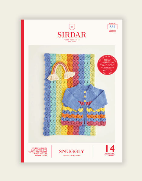Sirdar Snug Over the Rainbow - Pattern 0555