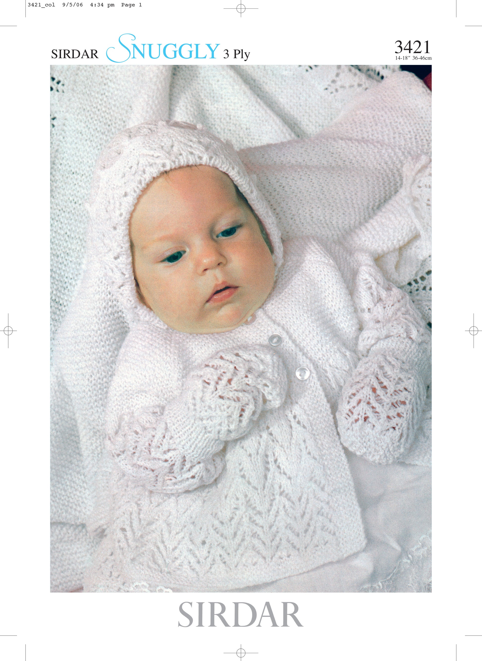 Sirdar Pattern 3421 - Baby matinee coat, bonnet mittens & shawl-Snuggly 3 ply - Product image
